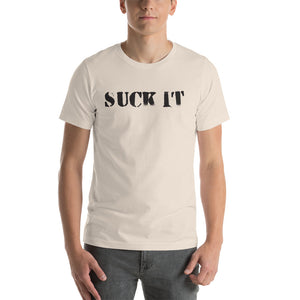 Suck It T-Shirt