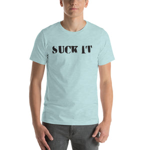 Suck It T-Shirt