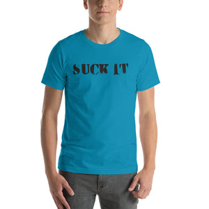 Suck It T-Shirt