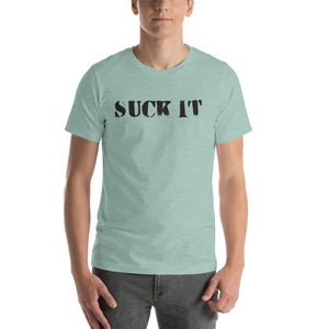 Suck It T-Shirt