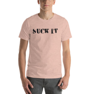 Suck It T-Shirt