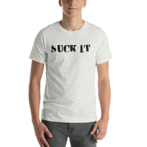 Suck It T-Shirt