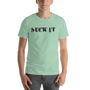 Suck It T-Shirt